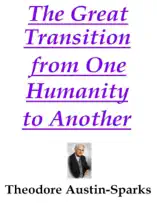 The Great Transition from One Humanity to Another