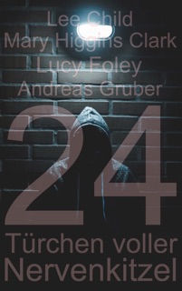 Spannender Adventskalender 2020 by Andreas Gruber, Mary Higgins Clark & Lucy Foley