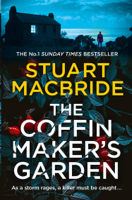 Stuart MacBride - The Coffinmaker’s Garden artwork