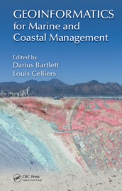 Geoinformatics for Marine and Coastal Management - Darius Bartlett & Louis Celliers