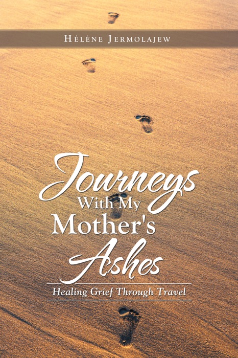 Journeys with My Mother's Ashes