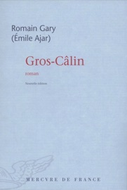 Gros-Câlin - Romain Gary & Émile Ajar