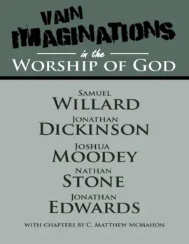 Read: Vain Imaginations In the Worship of God Book
