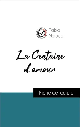 Read: Analyse de l'œuvre : La Centaine d'amour (résumé et fiche de lecture plébiscités Book par les enseignants sur fichedelecture.fr)