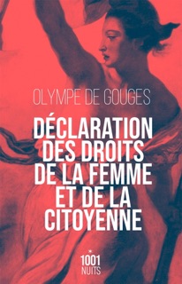 Déclaration des droits de la femme et de la citoyenne by Olympe de Gouges