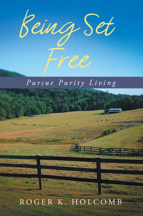 Being Set Free