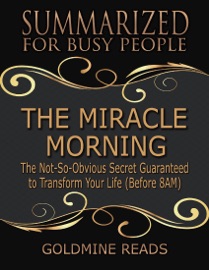 The Miracle Morning - Goldmine Reads
