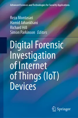 Read: Book Digital Forensic Investigation of Internet of Things (IoT) Devices