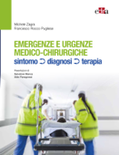 Emergenze e urgenze medico chirurgiche - Michele Zagra & Francesco Rocco Pugliese