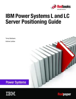 Read: Book IBM Power Systems L and LC Server Positioning Guide