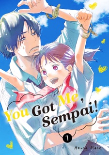 You Got Me, Sempai! Volume 7 by Azusa Mase