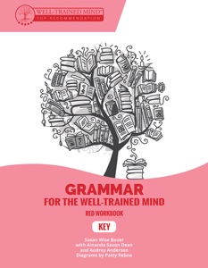 Key to Red Workbook: Grammar for the Well-Trained Mind