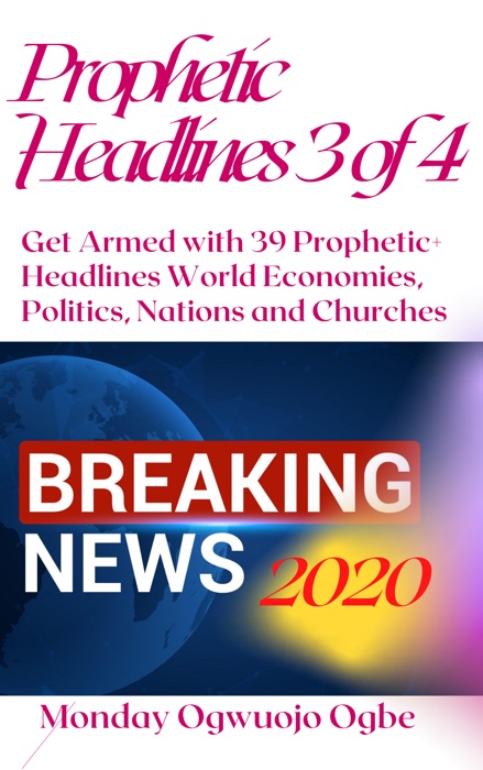 Prophetic Headlines 3 of 4