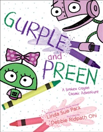 Gurple and Preen - Linda Sue Park
