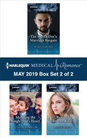 Harlequin Medical Romance May 2019 - Box Set 2 of 2 - Susan Carlisle, Susanne Hampton & Amalie Berlin