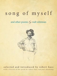 Song of Myself by Robert Hass & Paul Ebenkamp