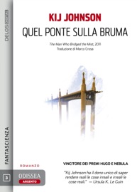 Quel ponte sulla bruma - Kij Johnson