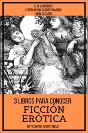 3 Libros para Conocer Ficción Erótica - Leopold von Sacher-Masoch, John Cleland, D. H. Lawrence & August Nemo