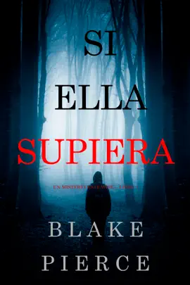 Si Ella Supiera (Un Misterio Kate Wise —Libro 1)