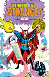 Ditko Is… Strange! King-Size - Stan Lee, Steve Ditko, Don Rico, Roy Thomas & Dennis O’Neil