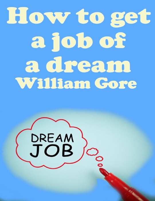 How to Get a Job of a Dream