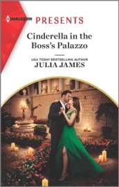 Cinderella in the Boss's Palazzo - Julia James