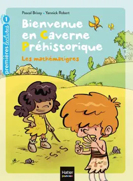 Read: Bienvenue Book en caverne préhistorique - Les mathématigres ! GS/CP 5/6 ans