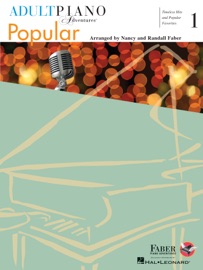 Adult Piano Adventures Popular Book 1 - Timeless Hits and Popular Favorites - Nancy Faber & Randall Faber