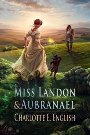 Miss Landon and Aubranael - Charlotte E. English