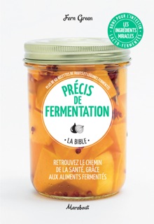 Précis de fermentation by Fern Green