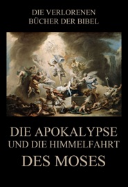Die Apokalypse und die Himmelfahrt des Moses - Paul Rießler