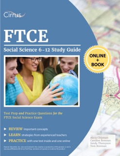 FTCE Social Science 6–12 Study Guide by Cirrus Teacher Certification Exam Prep Team