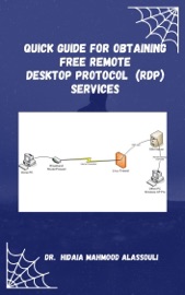 Quick Guide for Obtaining Free Remote Desktop Protocol  (RDP) Services