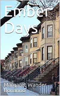 Ember Days by Margaret Wander Bonanno