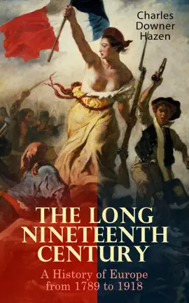 Read: Book The Long Nineteenth Century: A History of Europe from 1789 to 1918