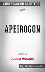 Apeirogon: A Novel by Colum McCann: Conversation Starters