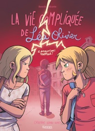 La Vie compliquée de Léa Olivier BD T06 - Ludo Borecki, Alcante & Catherine Girard Audet