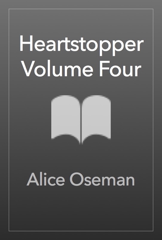 Heartstopper Volume Four