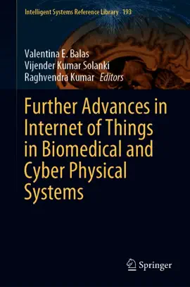 Read: Further Advances in Internet of Things in Biomedical Book and Cyber Physical Systems