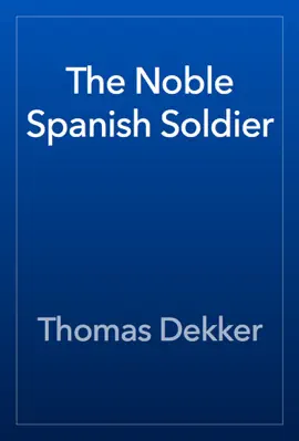 Read: The Noble Spanish Book Soldier