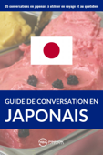 Guide de conversation en Japonais - Pinhok Languages