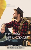 O retorno de Rafe MacKade - Nora Roberts