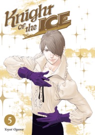 Knight of the Ice Volume 5 - Yayoi Ogawa