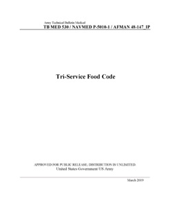 Army Technical Bulletin Medical TB MED 530 / NAVMED P-5010-1 / AFMAN 48-147_IP Tri-Service Food Code March 2019 by United States Government US Army