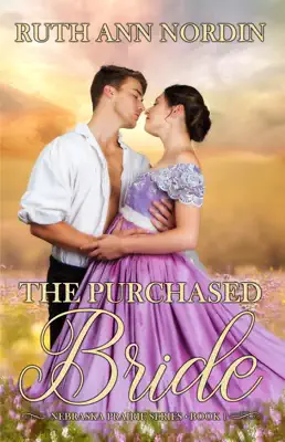 The Purchased Bride by Ruth Ann Nordin book