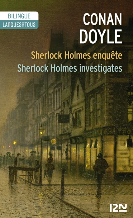 Bilingue français-anglais : Sherlock Holmes enquête - Sherlock Holmes investigates