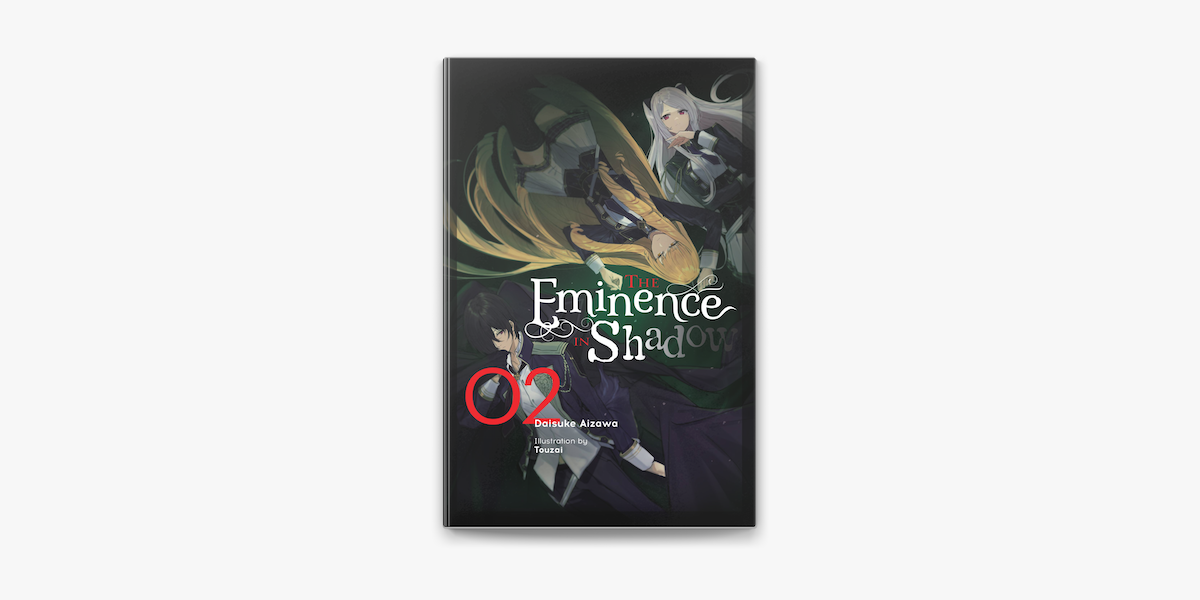 The Eminence in Shadow, Vol. 2 (light novel) on Apple Books