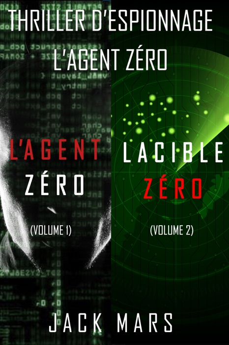 Pack Thriller d’Espionnage l’Agent Zéro : L’Agent Zéro (#1) et La Cible Zéro (#2)