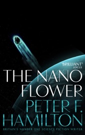 The Nano Flower - Peter F. Hamilton