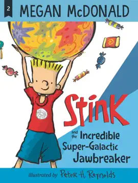 Stink and the Incredible Super-Galactic Jawbreaker (Book #2)